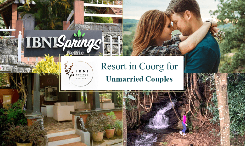 Resort in Coorg for unmarried couples